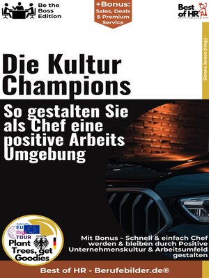 cover image of Die Kultur–Champions – So gestalten Sie als Chef eine positive Arbeitsumgebung